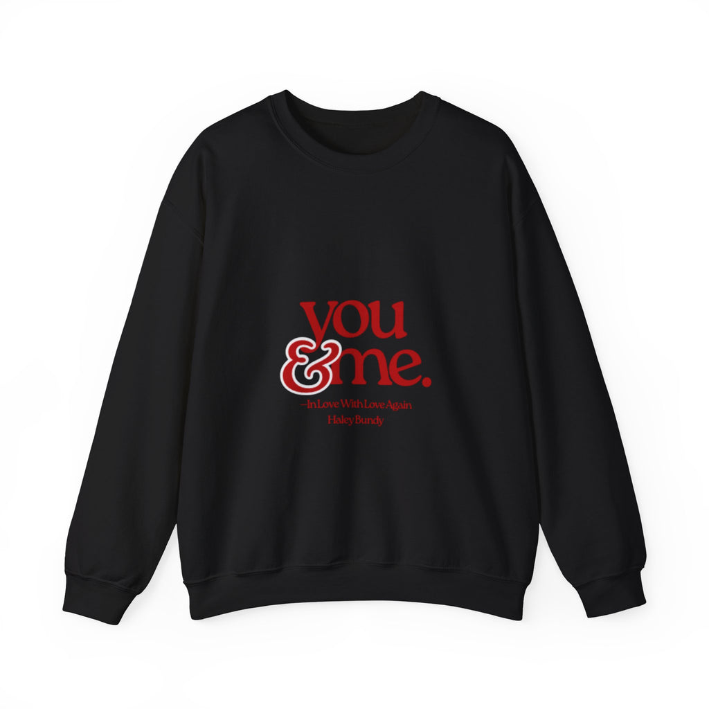 You & Me Crewneck Sweatshirt – Romantic Graphic Pullover