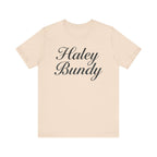 Haley Bundy Script Name Tee — Personalized Name Graphic T-Shirt