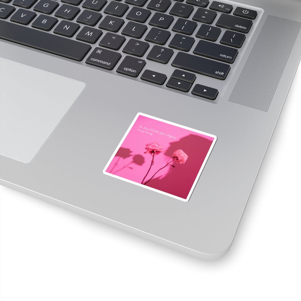 Pink Rose Photo Kiss-Cut Sticker — “In Love With Love Again” Aesthetic Floral Decal