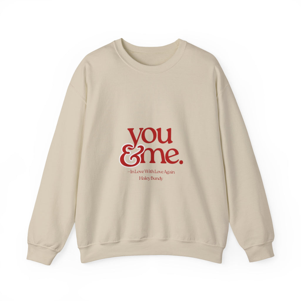 You & Me Crewneck Sweatshirt – Romantic Graphic Pullover