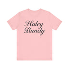 Haley Bundy Script Name Tee — Personalized Name Graphic T-Shirt