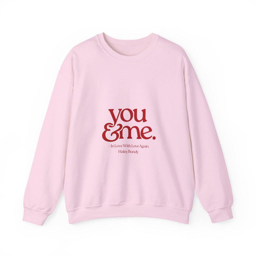 You & Me Crewneck Sweatshirt – Romantic Graphic Pullover